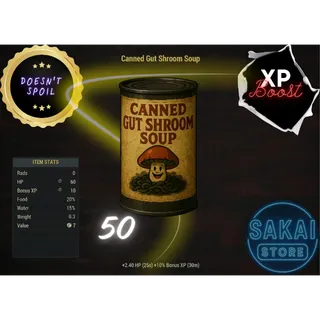 50 CANNED GUT SHROOM SOUP