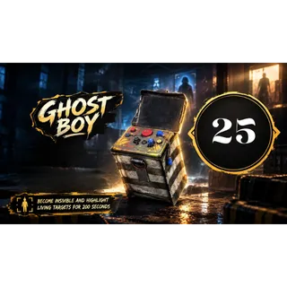 25 GHOST BOY