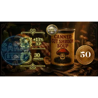 50 CANNED GUT SHROOM SOUP
