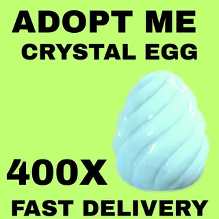 CRYSTAL EGG 400X - ADOPT ME 