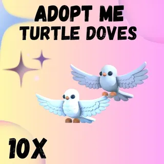 TURTLE DOVES 10X - ADOPT ME 