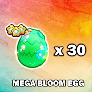 MEGA BLOOM EGG 30X - PET SIMULATOR 99 