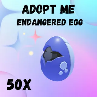 ENDANGERED EGG 50X - ADOPT ME 