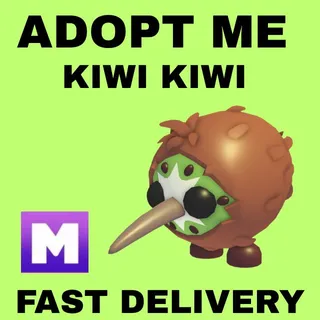 KIWI KIWI MEGA 1X - ADOPT ME 