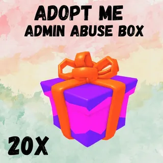 ADMIN ABUSE BOX 20X - ADOPT ME 