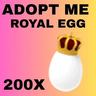 ROYAL EGG 200X - ADOPT ME 