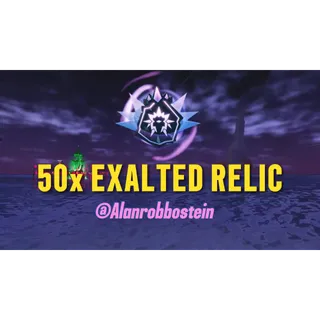50x exalted relic