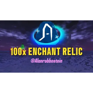 100x enchant relic