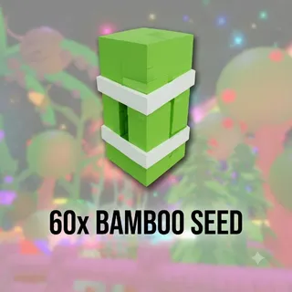 60x BAMBOO SEED | GAG 2