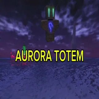 AURORA TOTEM