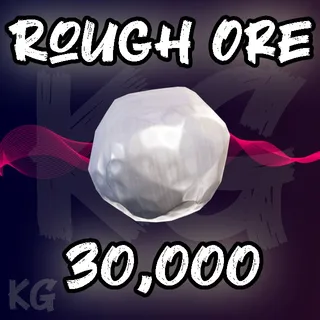 Rough ore