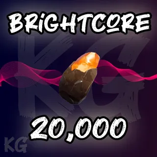 Brightcore Ore | 20 000x