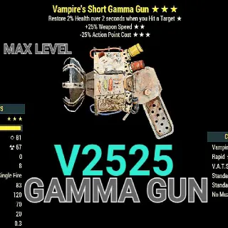 V2525 Gamma Gun