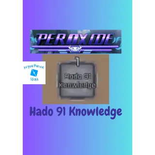 Hado 91 Knowledge - Peroxide