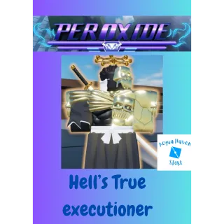 Hells True Executioner