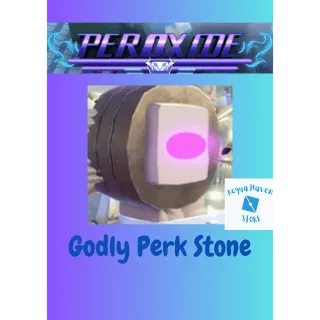 [BIG SALE] 50 Godly Perks Stone - Peroxide