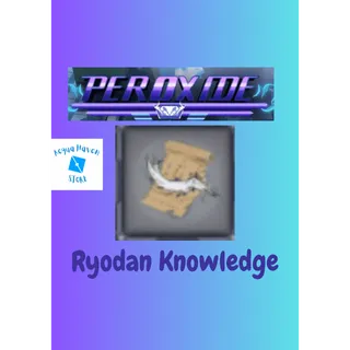 Ryodan Knowledge - Peroxide - FAST DELIVERY