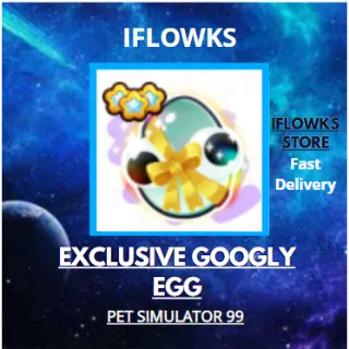 10x EXCLUSIVE GOOGLY EGG