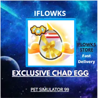 5X EXCLUSIVE CHAD EGG