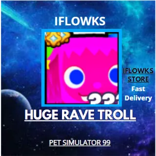 2x huge rave troll