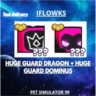 HUGE GUARD DRAGON + HUGE GUARD DOMINUS