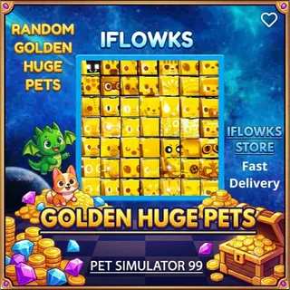 100x golden huges pet simulator 99