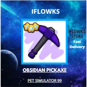 OBSIDIAN PICKAXE PET SIMULATOR 99