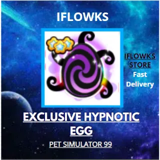 20X EXCLUSIVE HYPNOTIC EGG