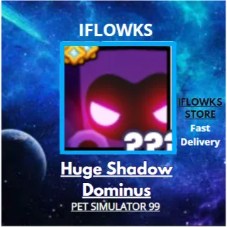 10X Huge Shadow Dominus