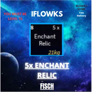 50x ENCHANT RELIC  | FISCH