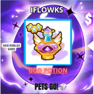 50x GOD POTION PETS GO