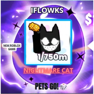 2X NIGHTMARE CAT PETS GO