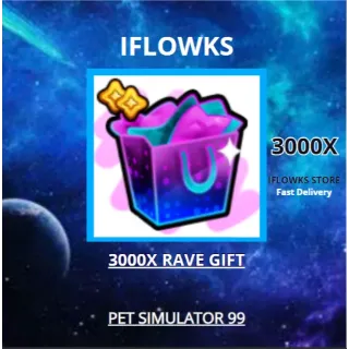 3000x rave gift