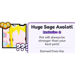 huge sage axolotl