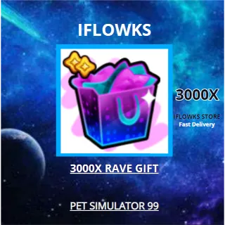 3000x rave gift