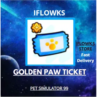 GOLDEN PAW TICKET