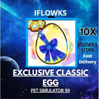 10X EXCLUSIVE CLASSIC EGG