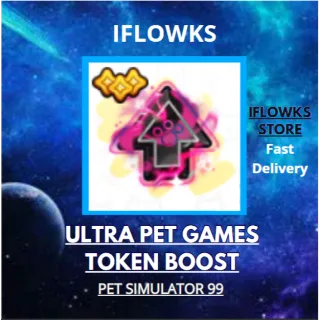 200x ULTRA PET GAMES TOKEN BOOST