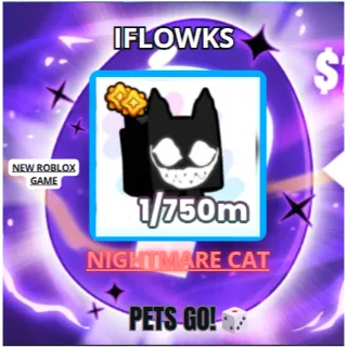 NIGHTMARE CAT PETS GO