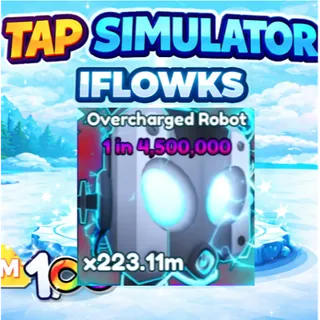 Overcharged Robot TAP SIMULATOR