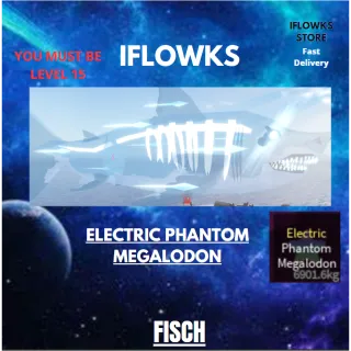 ELECTRIC PHANTOM MEGALODON | FISCH