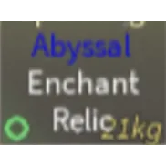 abyssal enchant relic | FISCH