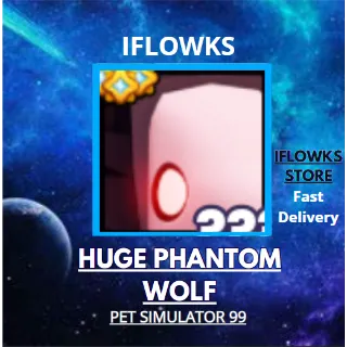 HUGE PHANTOM WOLF