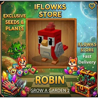 robin GROW A GARDEN 2