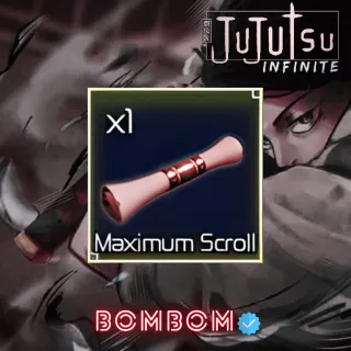 MAXIMUM SCROLL