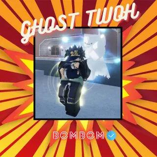 GHOST TWOH