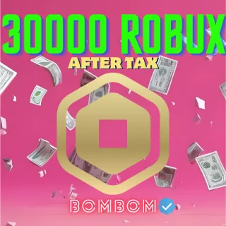 30000 ROBUX AFTER TAX