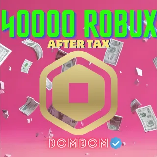 40000 ROBUX AFTER TAX