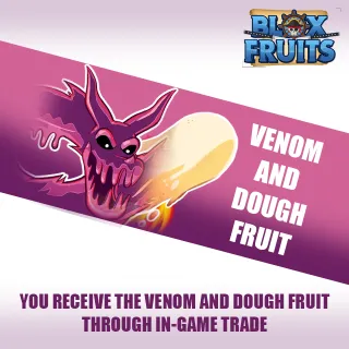 VENOM AND DOUGH FRUIT