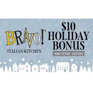 $10.00 USD Bravo Italian Kitchen Bravo 2025 Holiday Bonus
